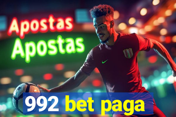 992 bet paga